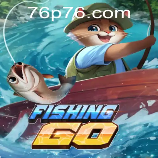 Exploring the Engaging World of FishingGO with 76P